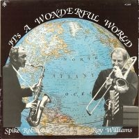 Spike Robinson & Roy Williams - It's A Wonderful World ryhmässä VINYYLI @ Bengans Skivbutik AB (5558928)