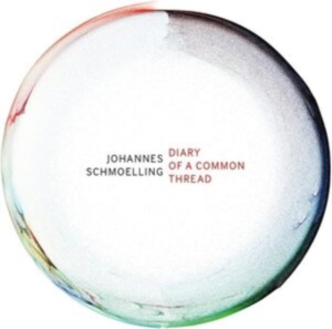 Johannes Schmoelling - Diary Of A Common Thread ryhmässä CD / Pop-Rock @ Bengans Skivbutik AB (5558960)