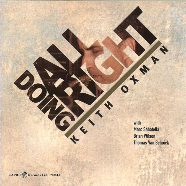 Keith Oxman - Doing All Right ryhmässä CD / Myydyimmät @ Bengans Skivbutik AB (5558975)