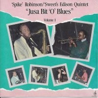 Spike Robinson & Sweets Edison - Jusa Bit O'blues Volume 1 ryhmässä CD @ Bengans Skivbutik AB (5558989)