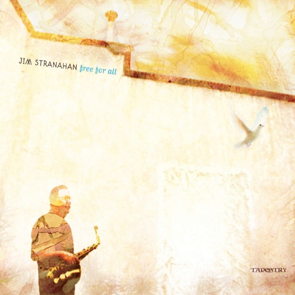 Jim Stranahan - Free For All ryhmässä CD / Myydyimmät @ Bengans Skivbutik AB (5559092)