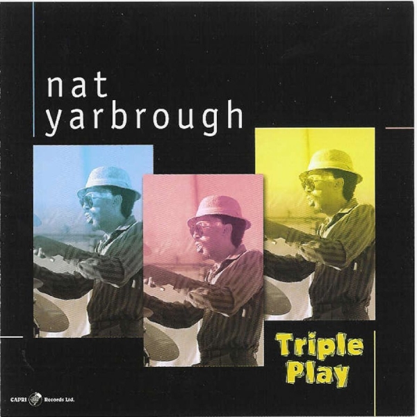 Nat Yarbrough - Triple Play ryhmässä CD / Myydyimmät @ Bengans Skivbutik AB (5559101)