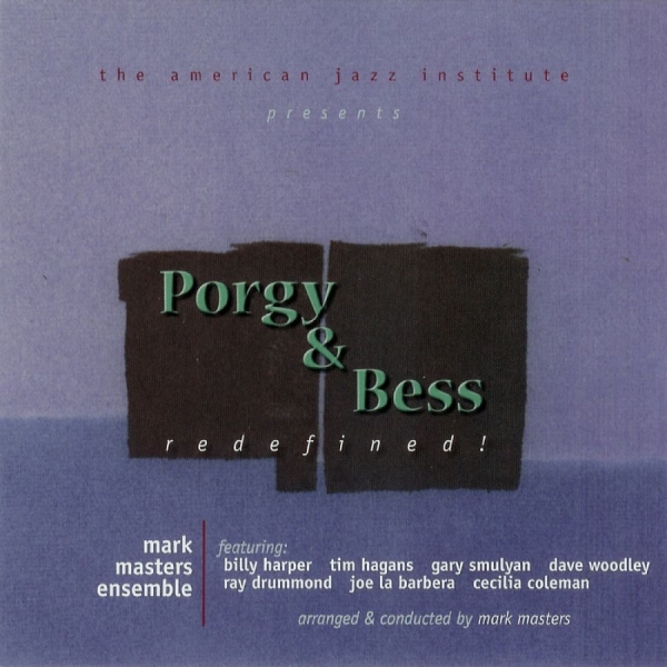 Mark Masters - Porgy & Bess Redefined! ryhmässä CD / Myydyimmät @ Bengans Skivbutik AB (5559141)