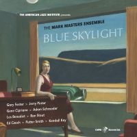 Mark Masters - Blue Skylight ryhmässä CD @ Bengans Skivbutik AB (5559144)
