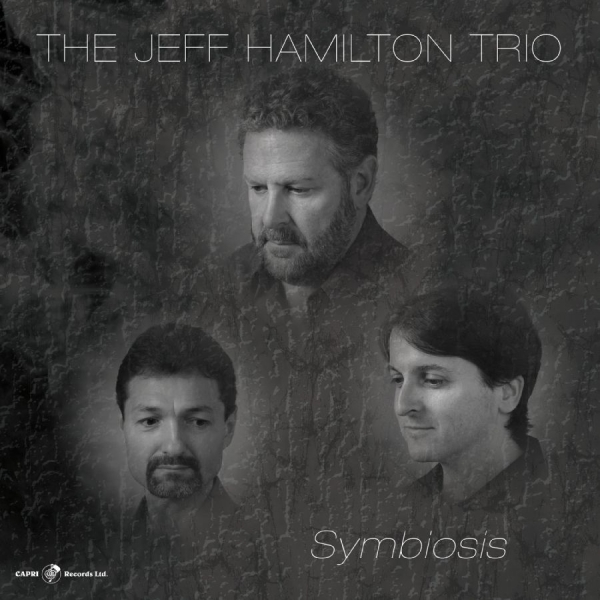 Jeff Hamilton Trio - Symbiosis ryhmässä CD / Myydyimmät @ Bengans Skivbutik AB (5559159)