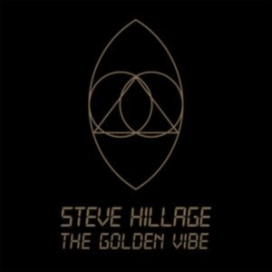 Hillage Steve - Golden Vibe The (Digipack) ryhmässä ME SUOSITTELEMME / Perjantain julkaisut / Fredag den 30:e augusti 2024 @ Bengans Skivbutik AB (5559214)