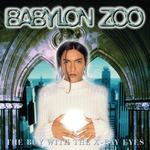 Babylon Zoo - The Boy With The X-Ray Eyes ryhmässä VINYYLI @ Bengans Skivbutik AB (5559243)