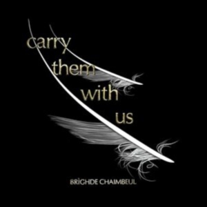 Chaimbeul Brighde - Carry Them With Us ryhmässä CD @ Bengans Skivbutik AB (5559358)