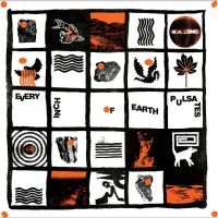 W. H. Lung - Every Inch Of Earth Pulsates ryhmässä ME SUOSITTELEMME / Perjantain julkaisut / Fredag den 18:e oktober 2024 @ Bengans Skivbutik AB (5559365)