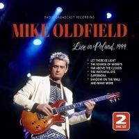 Oldfield Mike - Live In Poland 1999 / Radio Broadca ryhmässä CD @ Bengans Skivbutik AB (5559423)