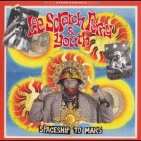 Lee Scratch Perry & Youth - Spaceship To Mars ryhmässä CD @ Bengans Skivbutik AB (5559546)