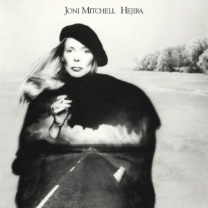 Joni Mitchell - Hejira ryhmässä ME SUOSITTELEMME / Perjantain julkaisut / Fredag den 6:e september 2024 @ Bengans Skivbutik AB (5559592)
