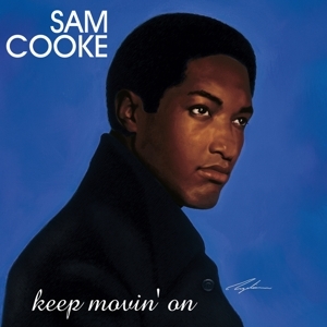Sam Cooke - Keep Movin' On ryhmässä CD @ Bengans Skivbutik AB (5559618)