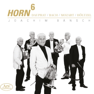 Dauprat/Bach Cpe/Höltzel/Bach J.S - Horn 6 - Works For Horn ryhmässä CD / Klassiskt @ Bengans Skivbutik AB (5559820)