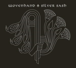 Wovenhand - Silver Sash ryhmässä CD / Pop-Rock @ Bengans Skivbutik AB (5559894)
