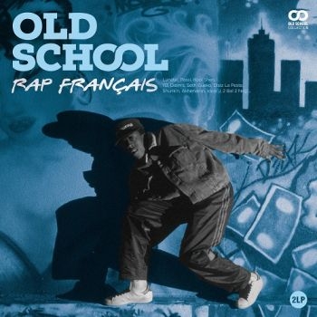 Various Artists - Old School : Rap Français ryhmässä VINYYLI / Myydyimmät @ Bengans Skivbutik AB (5559904)