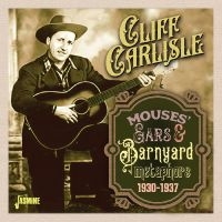 Cliff Carlisle - Mouses? Ears & Barnyard Metaphors, ryhmässä CD / Pop-Rock @ Bengans Skivbutik AB (5559931)