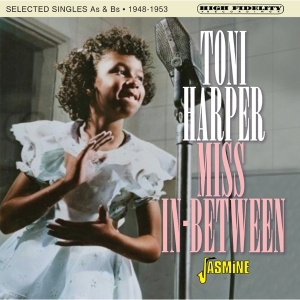 Toni Harper - Miss In-Between - Selected Singles As & Bs, 1948-1953 ryhmässä CD / Jazz,Pop-Rock @ Bengans Skivbutik AB (5559932)