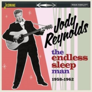 Jody Reynolds - The Endless Sleep Man, 1958-1962 ryhmässä CD @ Bengans Skivbutik AB (5559935)