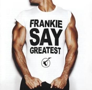 Frankie Goes To Hollywood - Frankie Say Greatest - Spec Ed ryhmässä CD @ Bengans Skivbutik AB (555997)