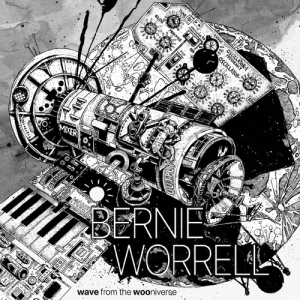 Bernie Worrell - Wave From The Wooniverse ryhmässä ME SUOSITTELEMME / Perjantain julkaisut / Fredag den 16:e augusti @ Bengans Skivbutik AB (5559995)