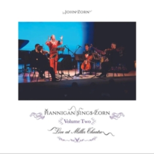 Zorn John - Hannigan Sings Zorn Volume Two - Ar ryhmässä CD @ Bengans Skivbutik AB (5560410)