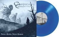 Cadaverous Condition - Never Arrive, Never Return (Blue Vi ryhmässä VINYYLI / Myydyimmät @ Bengans Skivbutik AB (5560615)