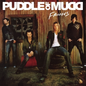 Puddle Of Mudd - Famous ryhmässä ME SUOSITTELEMME / Perjantain julkaisut / Fredag den 6:e september 2024 @ Bengans Skivbutik AB (5560692)