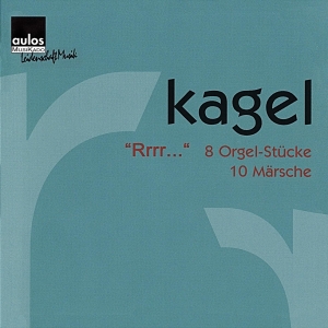 Mauricio Kagel - Mauricio Kagel: „Rrrr...“ - 8 Organ ryhmässä CD / Klassiskt @ Bengans Skivbutik AB (5561039)