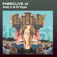 Andy C & Dj Hype - Fabriclive 18 : ryhmässä CD @ Bengans Skivbutik AB (5561101)