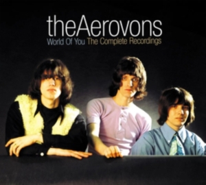 Aerovons The - World Of You: The Complete Recordin ryhmässä CD @ Bengans Skivbutik AB (5561150)