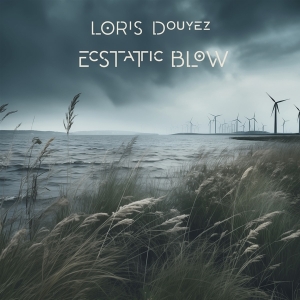 Douyez Loris - Ecstatic Blow ryhmässä Övrigt /  @ Bengans Skivbutik AB (5561375)
