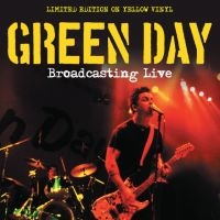 Green Day - Broadcasting Live (Yellow Vinyl) ryhmässä VINYYLI @ Bengans Skivbutik AB (5561464)
