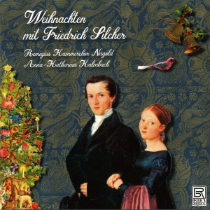 Friedrich Silcher - Christmas With Friedrich Silcher ryhmässä CD / Klassiskt @ Bengans Skivbutik AB (5561485)