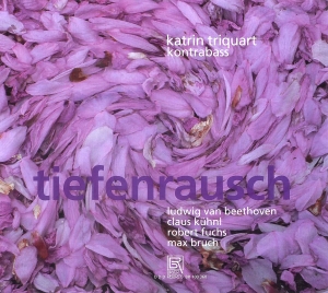 Beethoven/Kühnl/Fuchs/Bruch - Tiefenrausch - Works For Double Bas ryhmässä CD / Klassiskt @ Bengans Skivbutik AB (5561520)