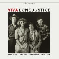 Lone Justice - Viva Lone Justice ryhmässä CD @ Bengans Skivbutik AB (5561690)
