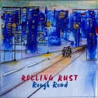 Rolling Rust - Rough Road ryhmässä VINYYLI @ Bengans Skivbutik AB (5561699)