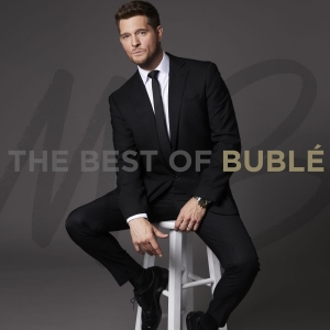 Michael Bublé - The Best Of Bublé ryhmässä ME SUOSITTELEMME / Perjantain julkaisut / Perjantai 22 marraskuuta 2024 @ Bengans Skivbutik AB (5561800)
