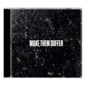 Make Them Suffer - Make Them Suffer ryhmässä CD @ Bengans Skivbutik AB (5561815)