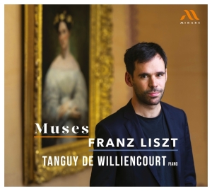 Tanguy De Williencourt - Muses - Franz Liszt ryhmässä Övrigt /  @ Bengans Skivbutik AB (5561917)