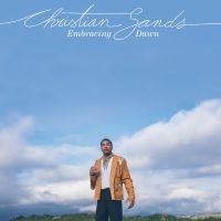 Sands Christian - Embracing Dawn ryhmässä ME SUOSITTELEMME / Perjantain julkaisut / Perjantai 1 marraskuuta 2024 @ Bengans Skivbutik AB (5562148)