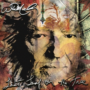 Nelson Willie - Last Leaf On The Tree ryhmässä VINYYLI @ Bengans Skivbutik AB (5562284)