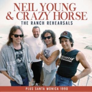 Neil Young & Crazy Horse - Ranch Rehearsals The ryhmässä ME SUOSITTELEMME / Perjantain julkaisut / Fredag den 20:e september 2024 @ Bengans Skivbutik AB (5562367)