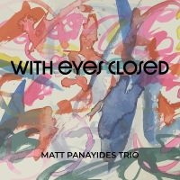 Matt Panayides - With Eyes Closed ryhmässä CD @ Bengans Skivbutik AB (5562373)