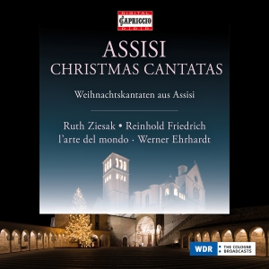 Ruth Ziesak Reinhold Friedrich L' - Assisi Christmas Cantatas ryhmässä CD @ Bengans Skivbutik AB (5562971)
