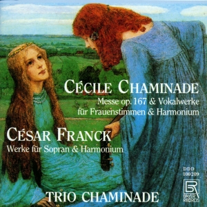 Cécile Chaminade César Franck - Works For Female Voices & Harmonium ryhmässä CD / Klassiskt @ Bengans Skivbutik AB (5563018)