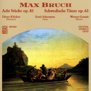 Max Bruch - Max Bruch: 8 Pieces Op. 83 & Swedis ryhmässä CD / Klassiskt @ Bengans Skivbutik AB (5563036)