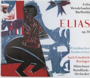 Mendelssohn Felix - Felix Mendelssohn Bartholdy - Elija ryhmässä CD @ Bengans Skivbutik AB (5563066)