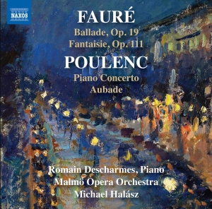 Romain Descharmes Malmö Opera Orch - Faure & Poulenc: Works For Piano & ryhmässä CD @ Bengans Skivbutik AB (5563082)
