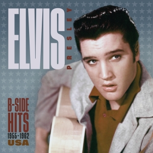 Elvis Presley - B-Side Hits -1955-1962 Usa ryhmässä Övrigt /  @ Bengans Skivbutik AB (5563156)